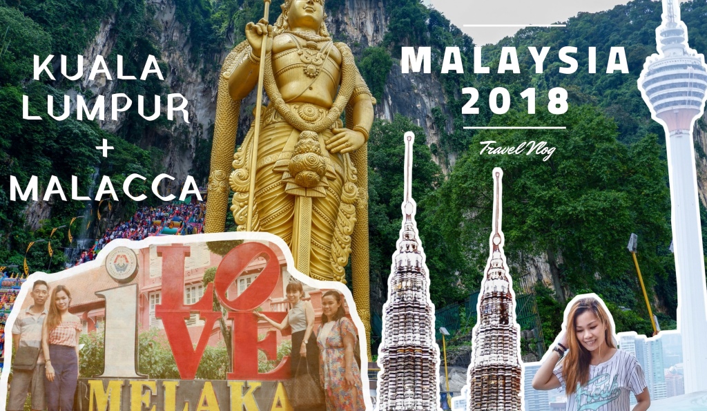 Malaysia Vlog: Quick Trip to KL and Malacca City